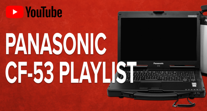 Panasonic Toughbook CF-53 Youtube Playlist